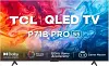 TCL P71B Pro 55 inch Ultra HD 4K Smart QLED TV (55P71B Pro)