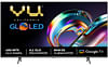 Vu GLOLED TV 4K 43inch (1.08 Mtr)